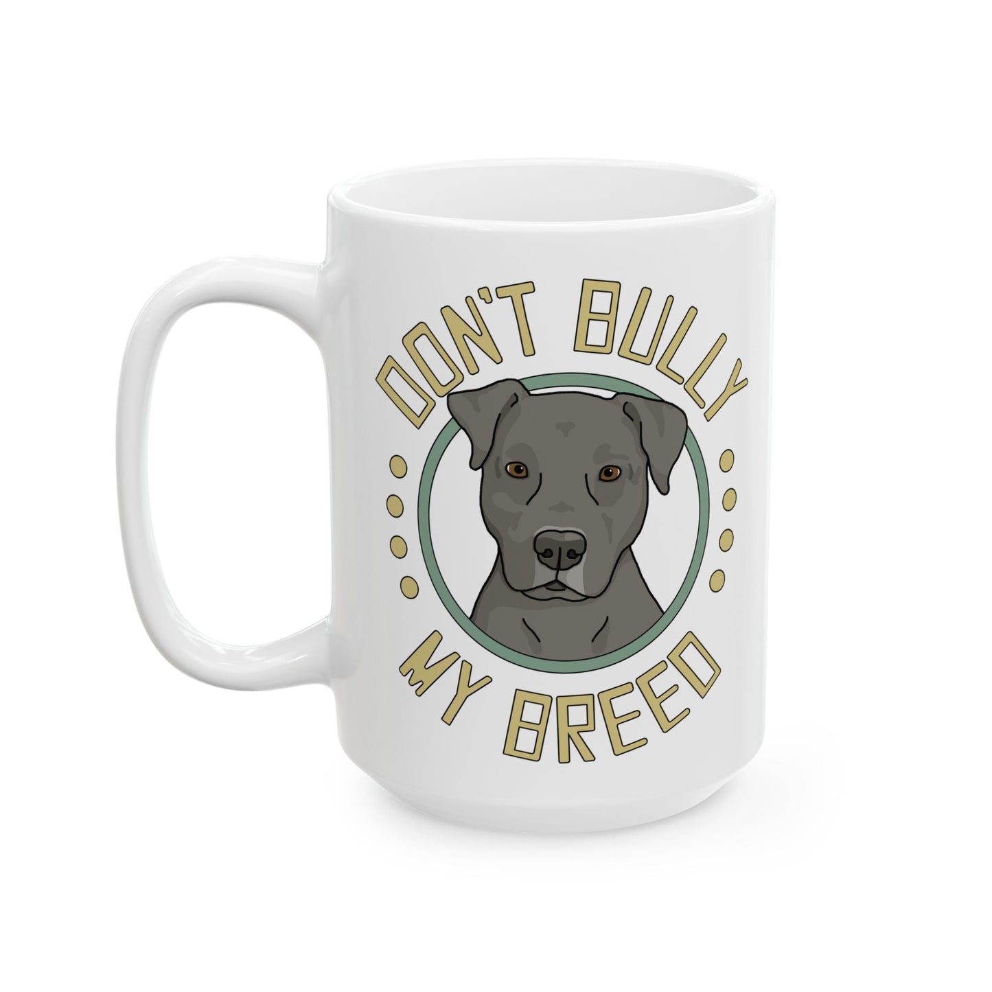 Don't Bully My Breed | Floppy Ears | Mug - Detezi Designs - 17262182635848290507