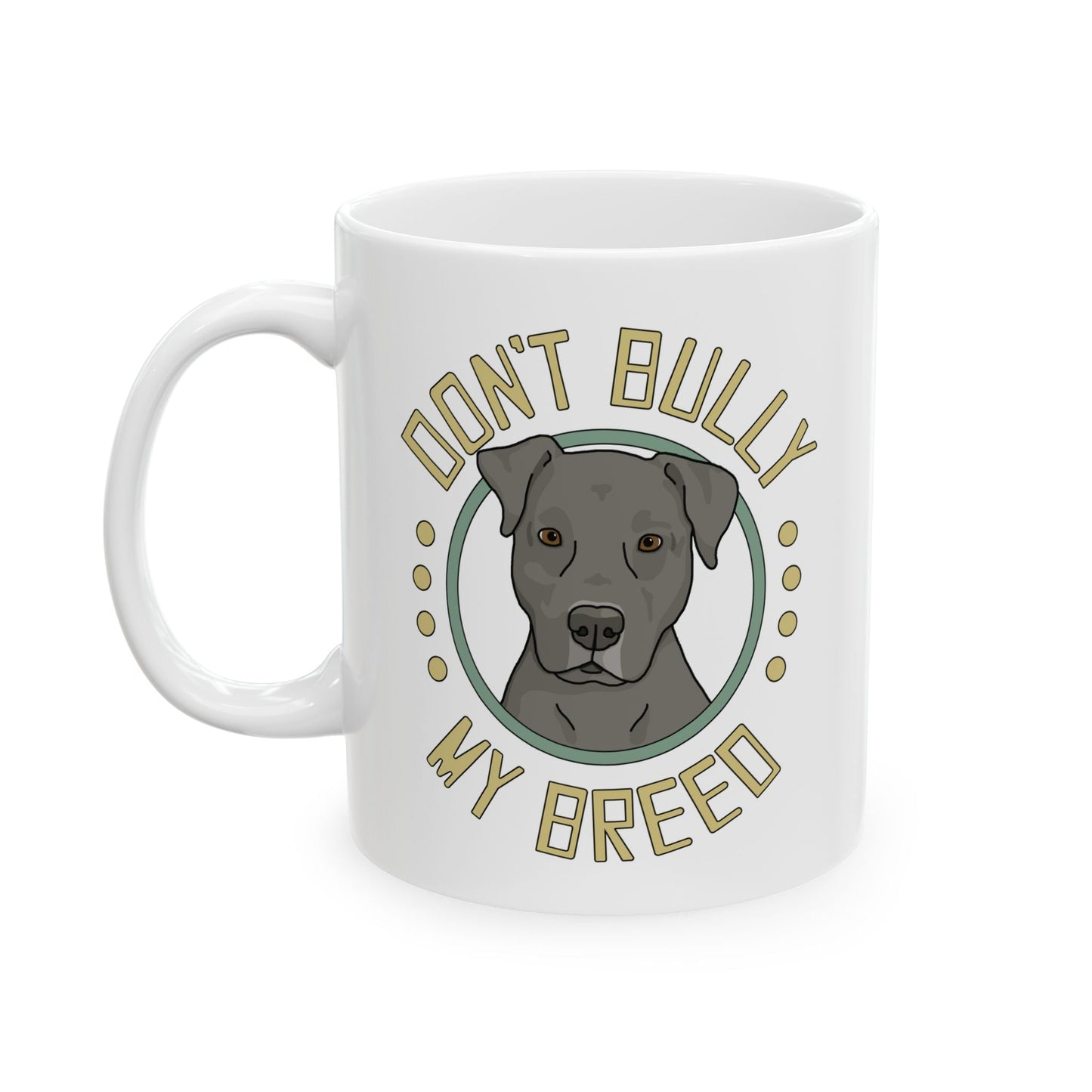 Don't Bully My Breed | Floppy Ears | Mug - Detezi Designs - 17262182635848290507