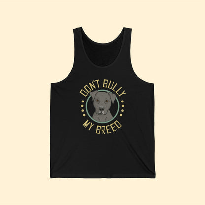 Don't Bully My Breed - Floppy Ears | Unisex Tank - Detezi Designs-33204044017920324566