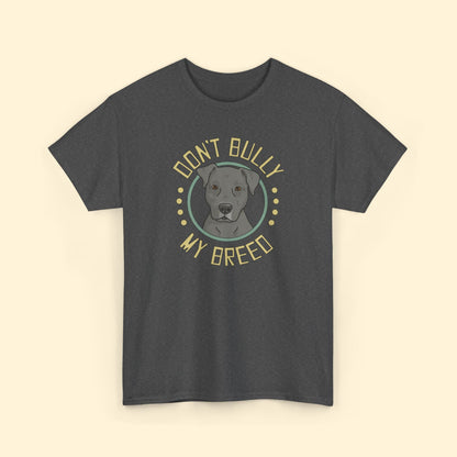 Don't Bully My Breed | Floppy Ears | Unisex Tee - Detezi Designs - 19013780675331860209