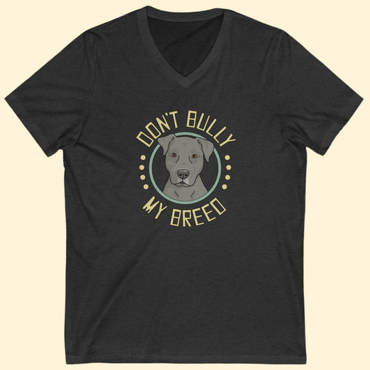 Don't Bully My Breed | Floppy Ears | Unisex V - Neck Tee - Detezi Designs - 17973578805858592546