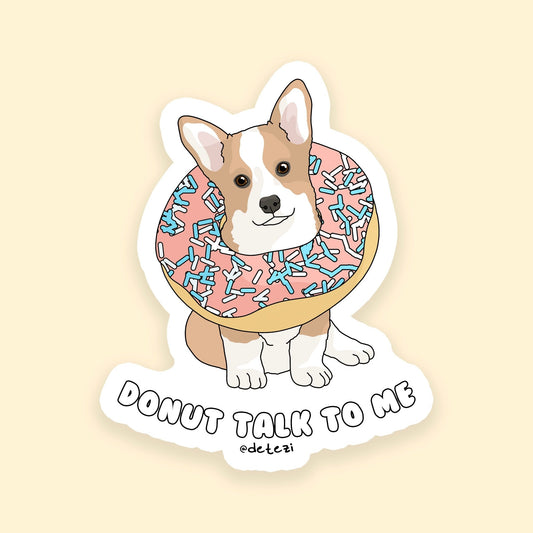 Donut Talk To Me | Corgi Puppy | 3" Vinyl Sticker - Detezi Designs - 