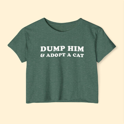 Dump Him & Adopt A Cat | Festival Crop Top - Detezi Designs - 33327829887601885585