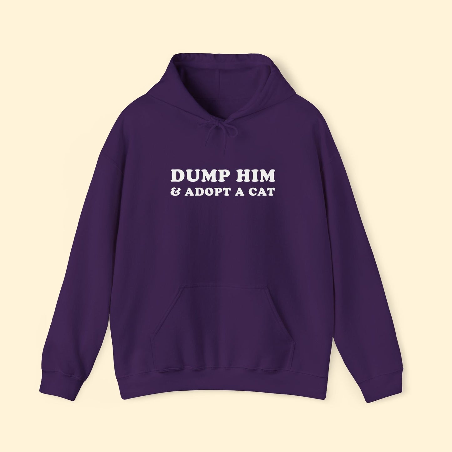 Dump Him & Adopt A Cat | Hooded Sweatshirt - Detezi Designs - 30723162311943756962