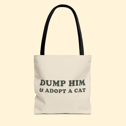 Dump Him & Adopt A Cat | Tote Bag - Detezi Designs - 53589411260499739628