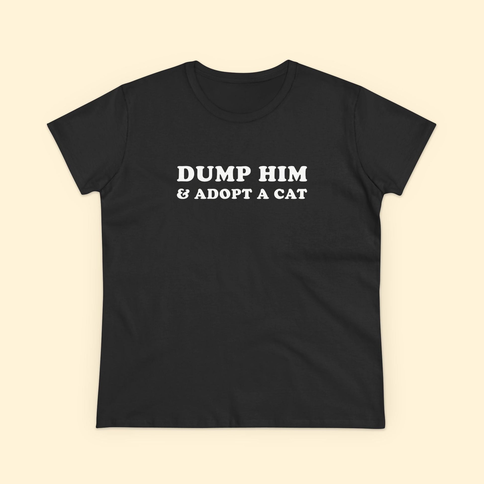 Dump Him & Adopt A Cat | Women's Midweight Cotton Tee - Detezi Designs - 20295574571497464965