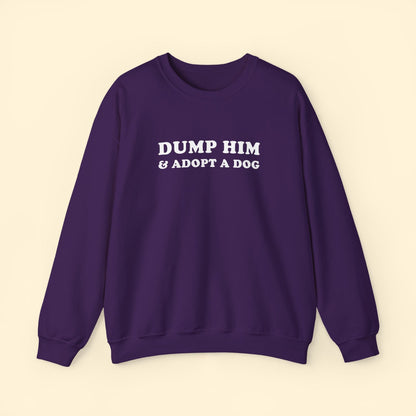 Dump Him & Adopt A Dog | Crewneck Sweatshirt - Detezi Designs - 11375736312891643341