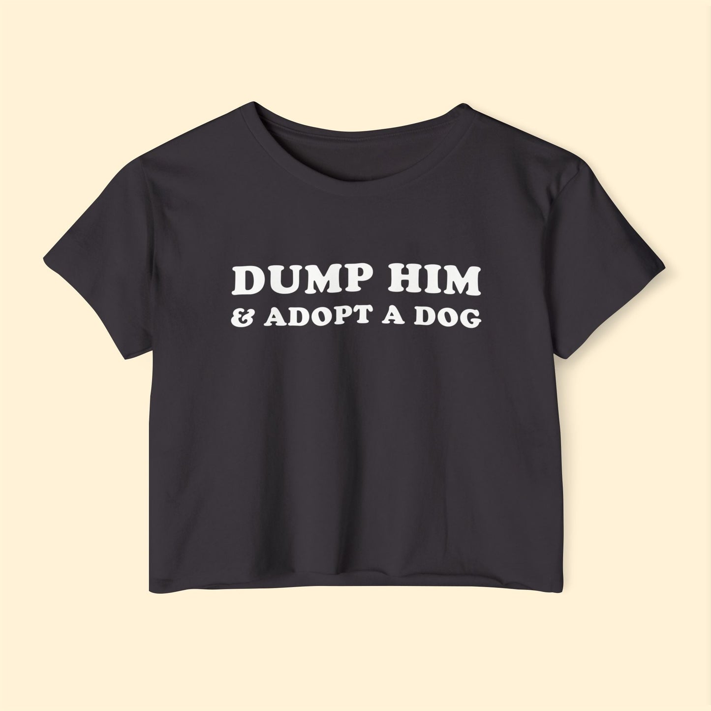 Dump Him & Adopt A Dog | Festival Crop Top - Detezi Designs - 24296174739151129975