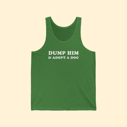 Dump Him & Adopt A Dog | Unisex Tank - Detezi Designs - 94038182244409982980