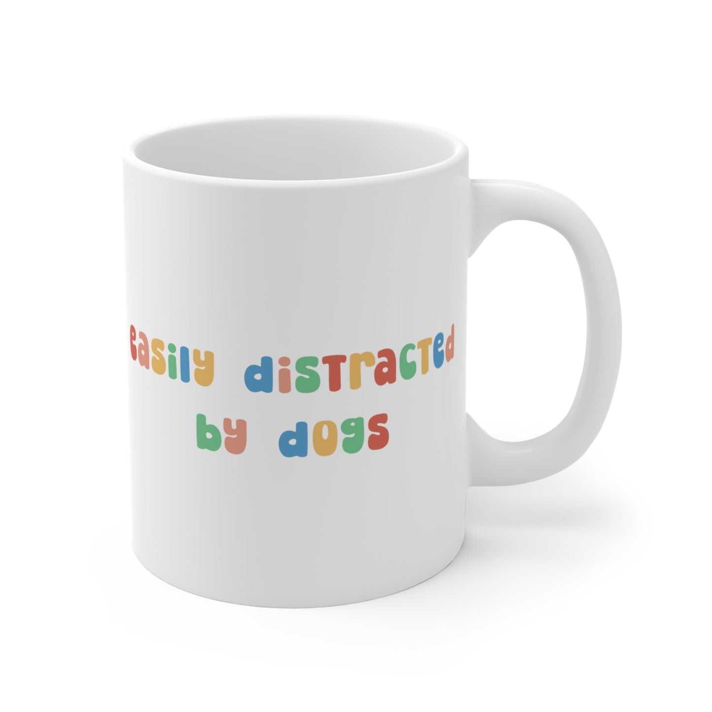 Easily Distracted by Dogs | 11oz Mug - Detezi Designs-28021091443562011424