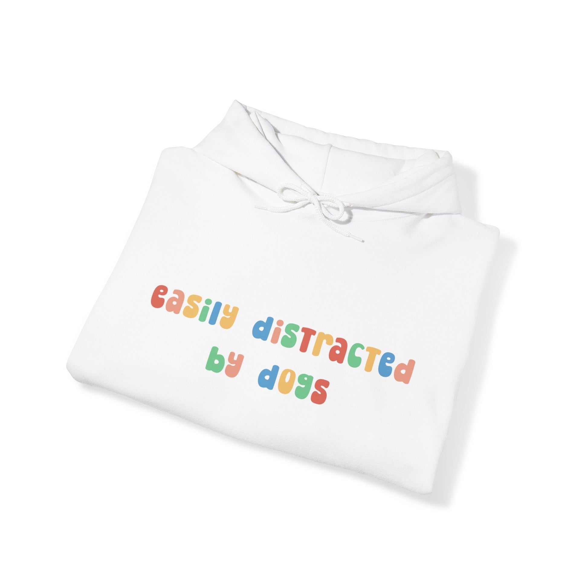 Easily Distracted by Dogs | Hooded Sweatshirt - Detezi Designs-32332600327620218495