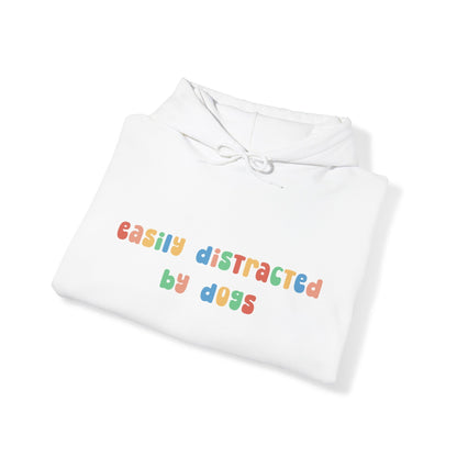 Easily Distracted by Dogs | Hooded Sweatshirt - Detezi Designs-32332600327620218495