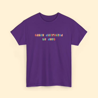 Easily Distracted By Dogs | Unisex Tee - Detezi Designs - 30778806741641443098