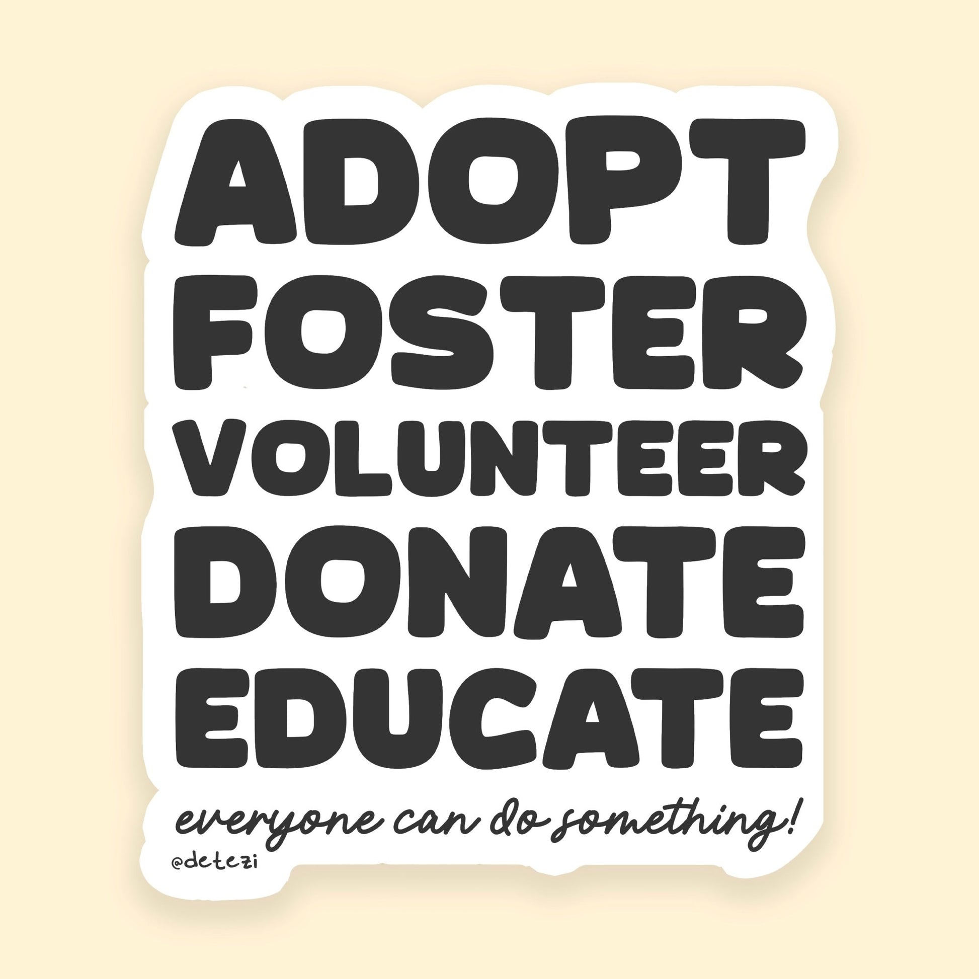 Everyone Can Do Something | 3" Vinyl Sticker - Detezi Designs - 