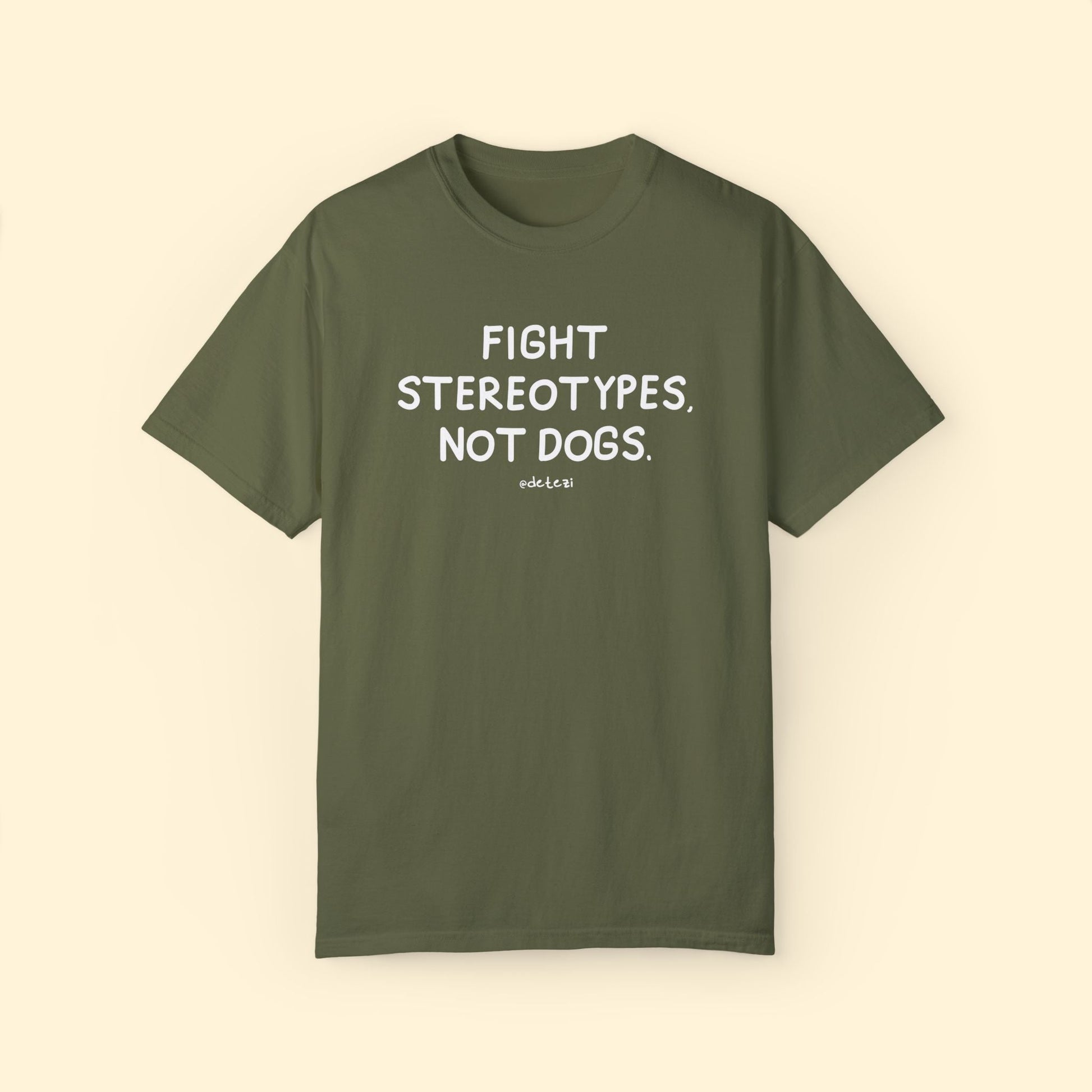 Fight Stereotypes, Not Dogs | Comfort Colors Unisex T-shirt - Detezi Designs - 33261166657587696521