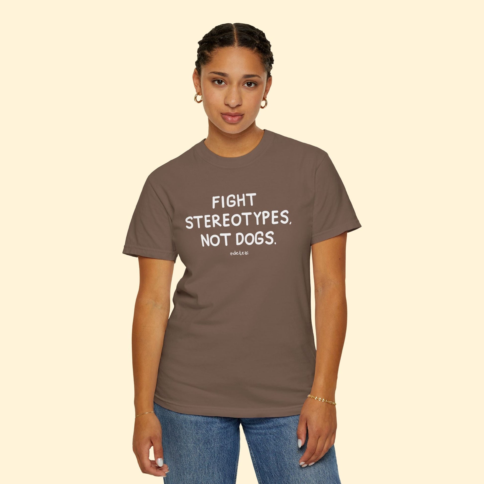 Fight Stereotypes, Not Dogs | Comfort Colors Unisex T-shirt - Detezi Designs - 33261166657587696521