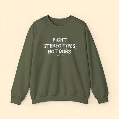 Fight Stereotypes, Not Dogs | Crewneck Sweatshirt - Detezi Designs - 69403698455075889567