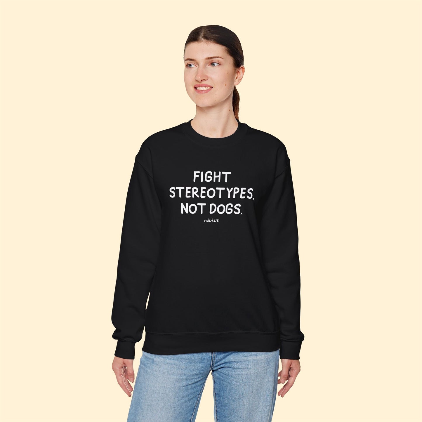 Fight Stereotypes, Not Dogs | Crewneck Sweatshirt - Detezi Designs - 69403698455075889567