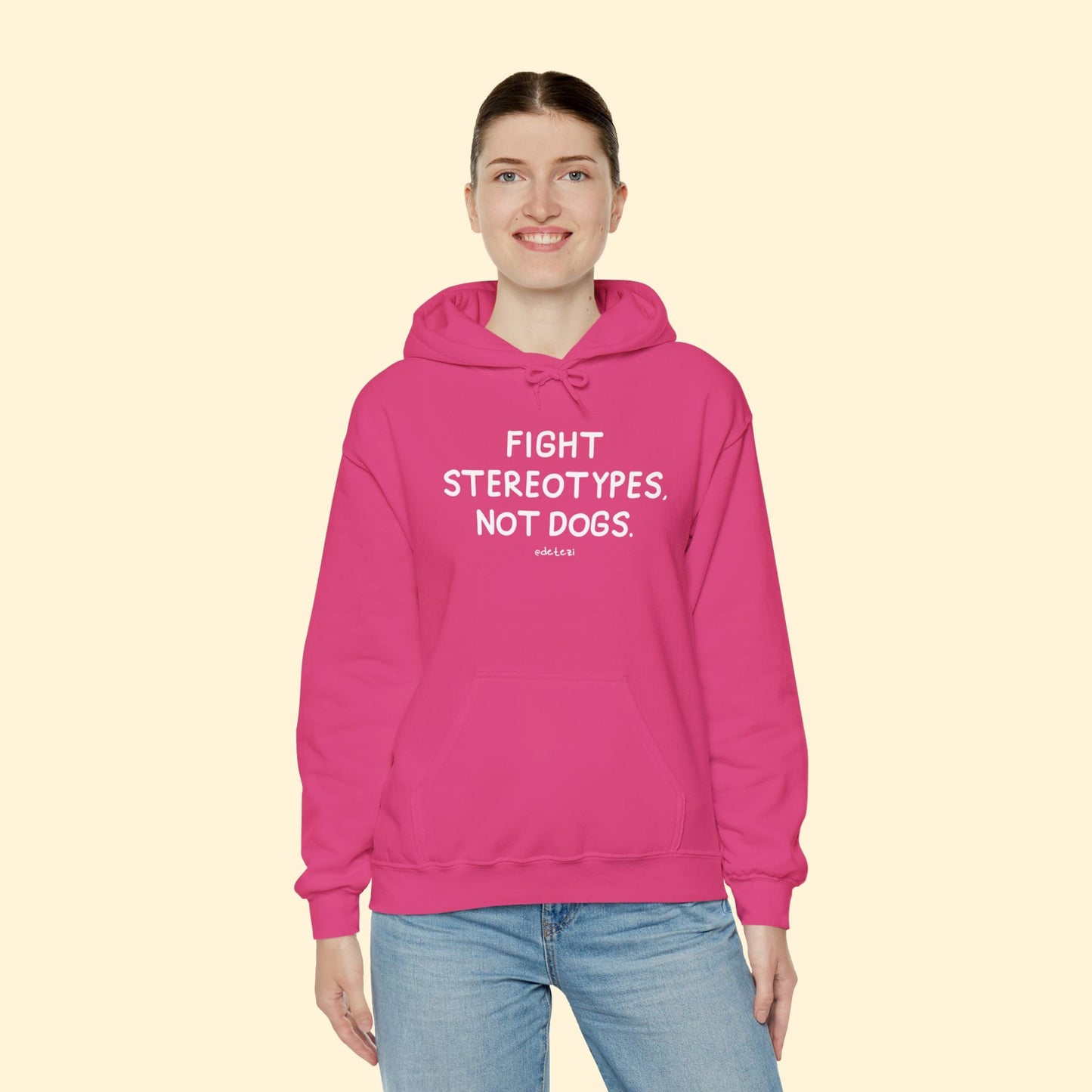 Fight Stereotypes, Not Dogs | Hooded Sweatshirt - Detezi Designs - 18642608561294652965