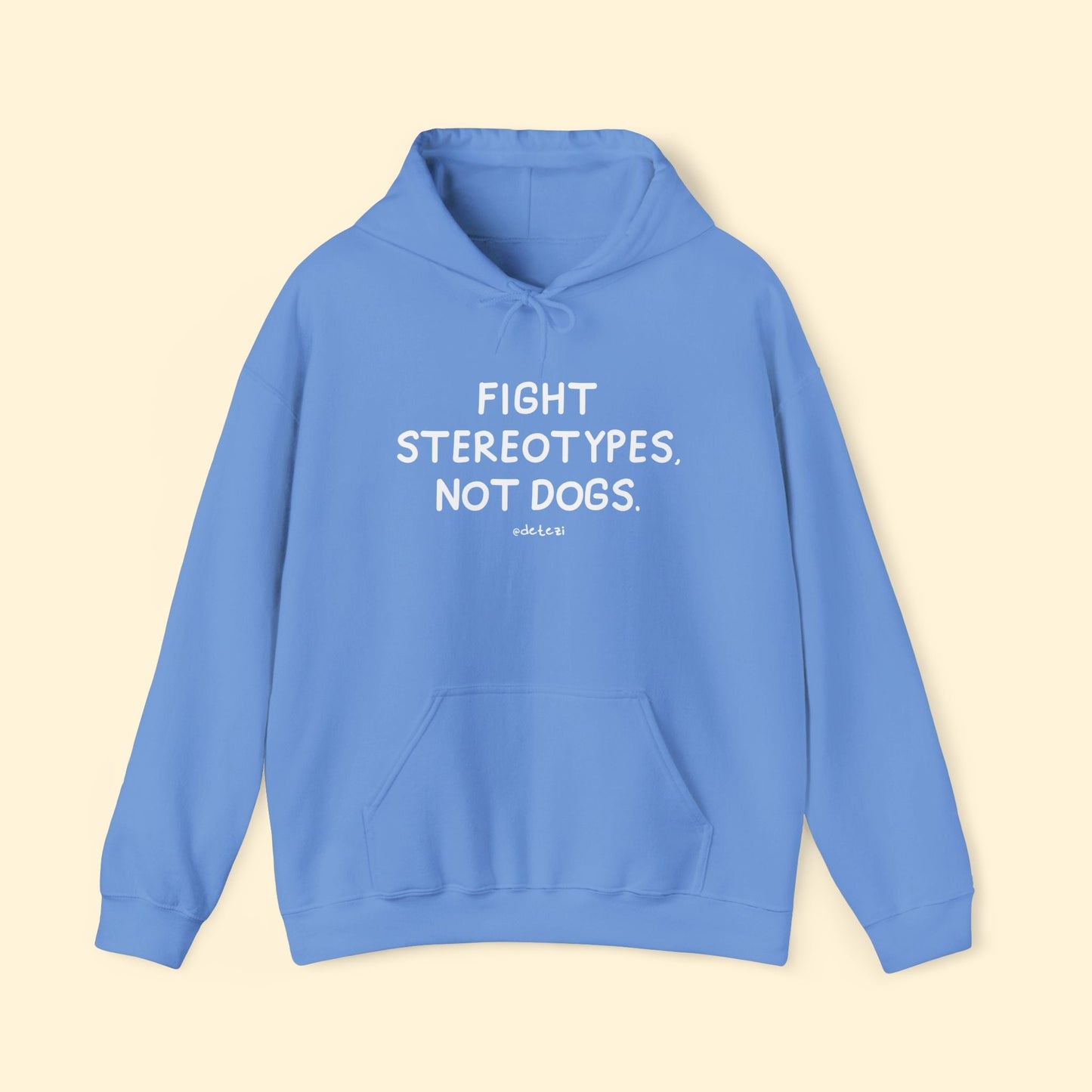 Fight Stereotypes, Not Dogs | Hooded Sweatshirt - Detezi Designs - 31612818763305548122