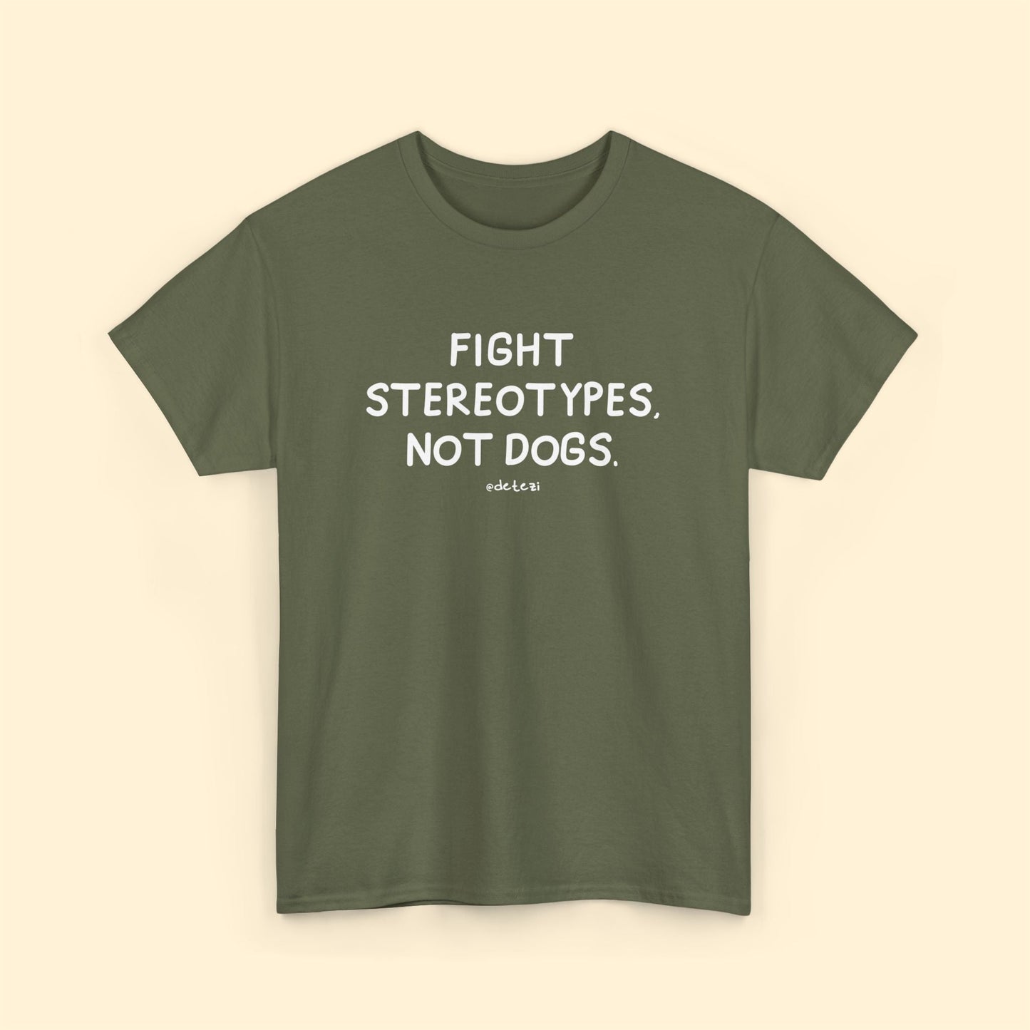 Fight Stereotypes, Not Dogs | Unisex T-shirt - Detezi Designs - 95241673235176100658