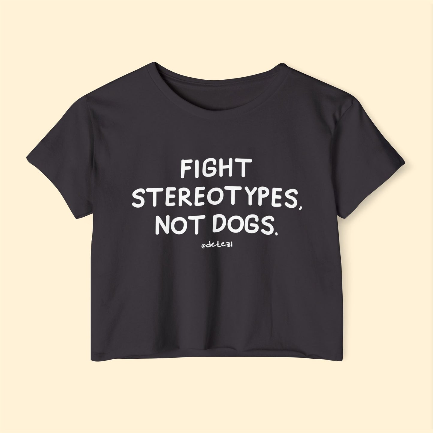 Fight Stereotypes, Not Dogs | Women's Festival Crop Top - Detezi Designs - 15049815583538680743