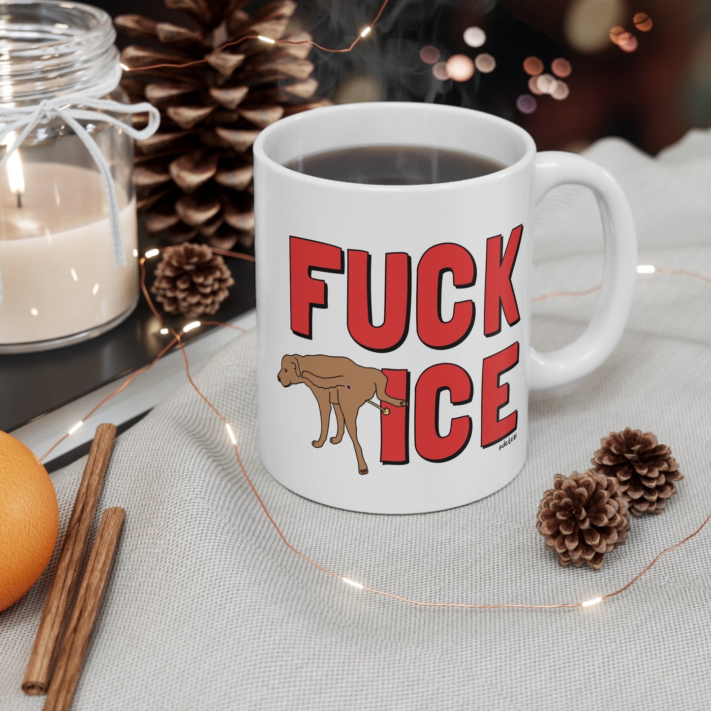 Fuck ICE | 11oz Mug - Detezi Designs - 19843958721767851136