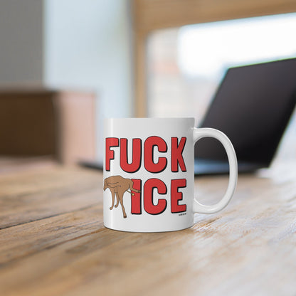 Fuck ICE | 11oz Mug - Detezi Designs - 19843958721767851136