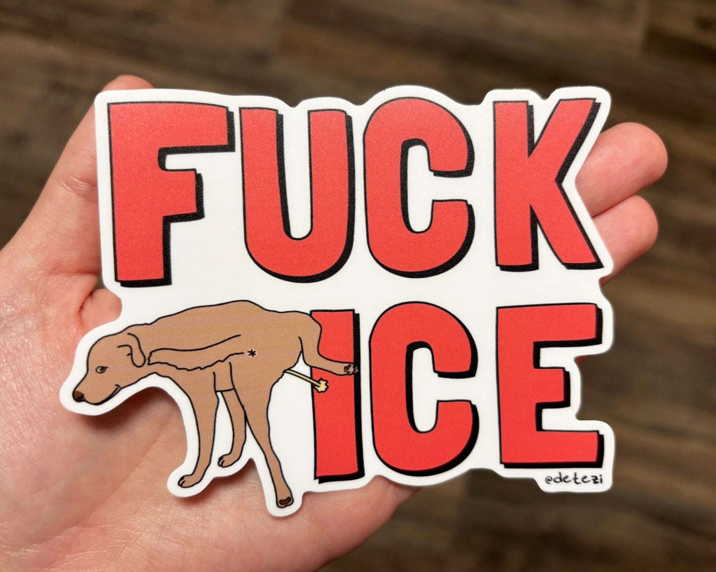 Fuck ICE | Vinyl Sticker | Multiple Sizes - Detezi Designs - 
