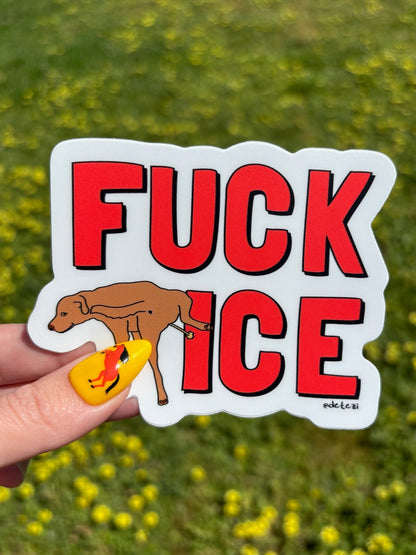 Fuck ICE | Vinyl Sticker | Multiple Sizes - Detezi Designs - 