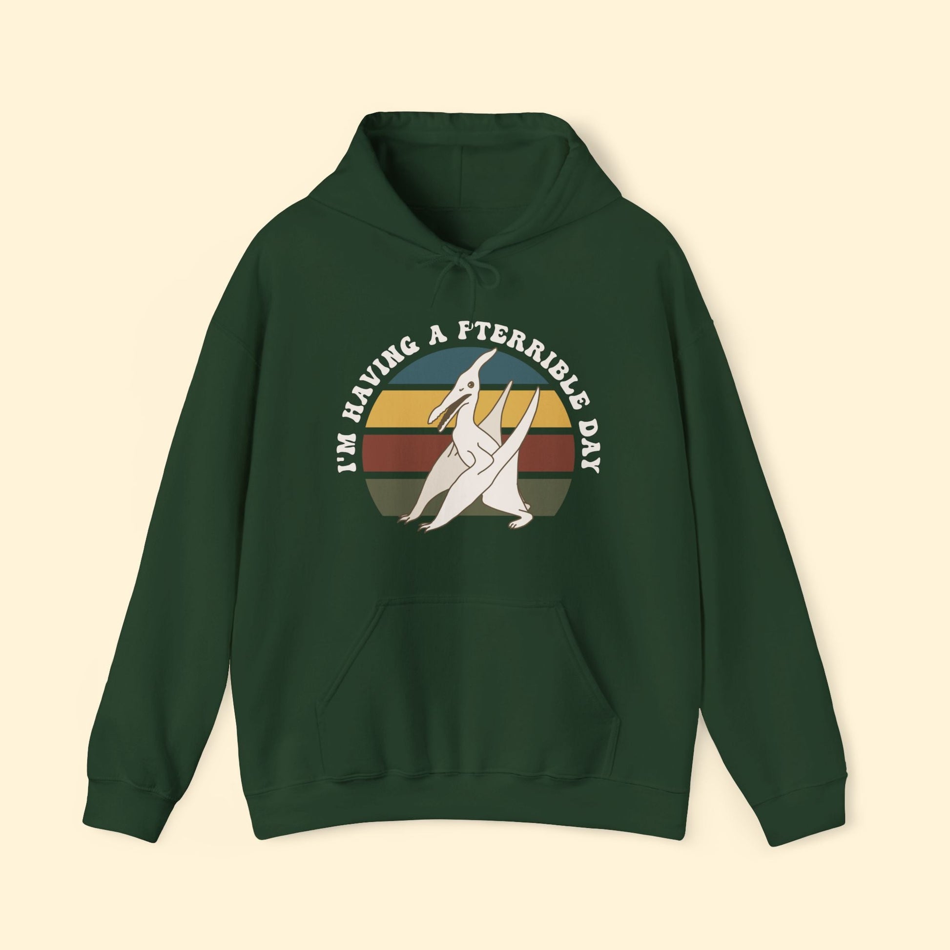 Hooded Sweatshirt | I'm Having A Pterrible Day - Detezi Designs - 28448339361742089953