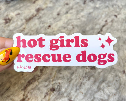Hot Girls Rescue Dogs | 4" Vinyl Sticker - Detezi Designs - 
