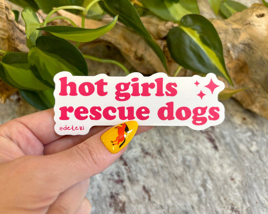 Hot Girls Rescue Dogs | 4" Vinyl Sticker - Detezi Designs - 