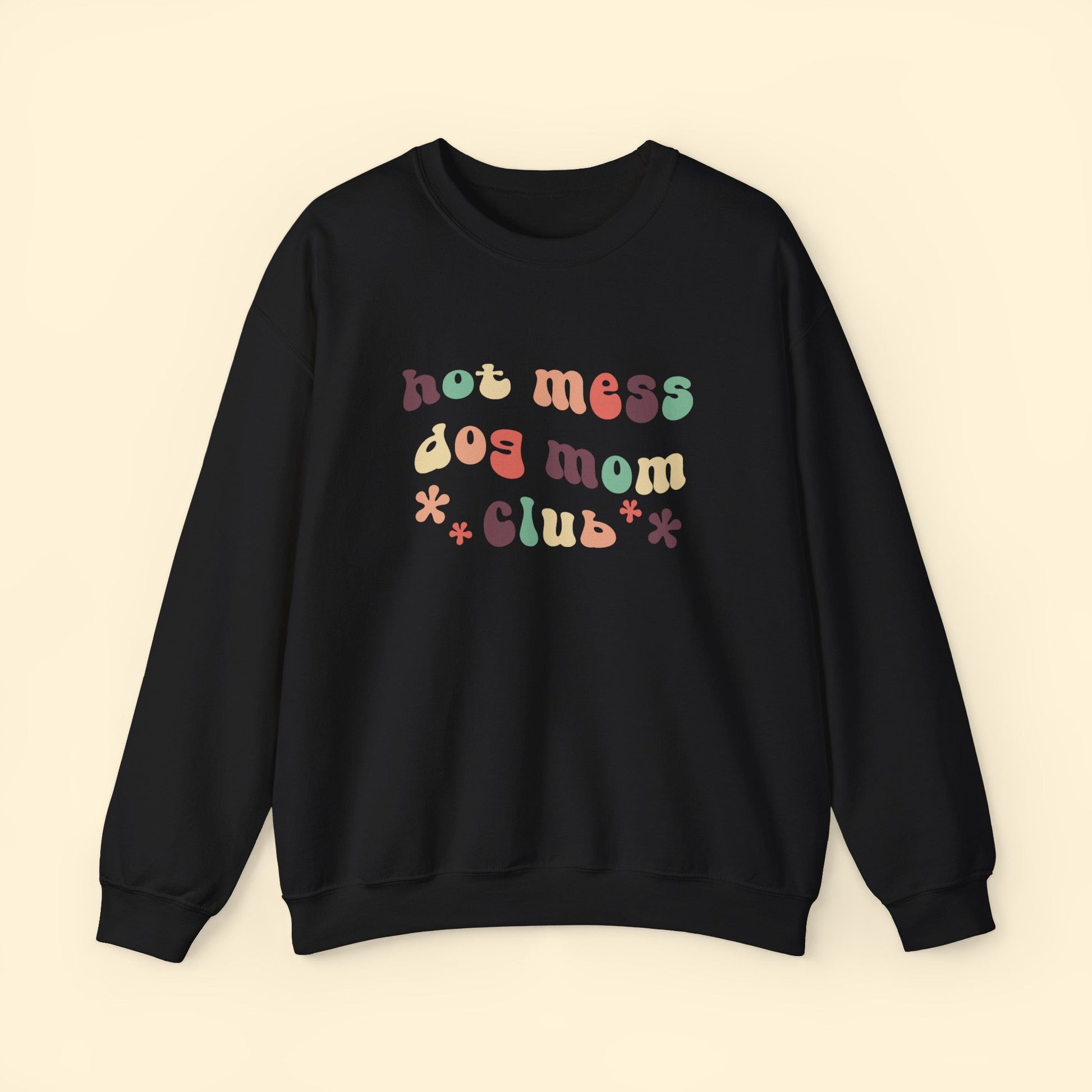 Hot Mess Dog Mom Club | Crewneck Sweatshirt - Detezi Designs - 13644316736838414952