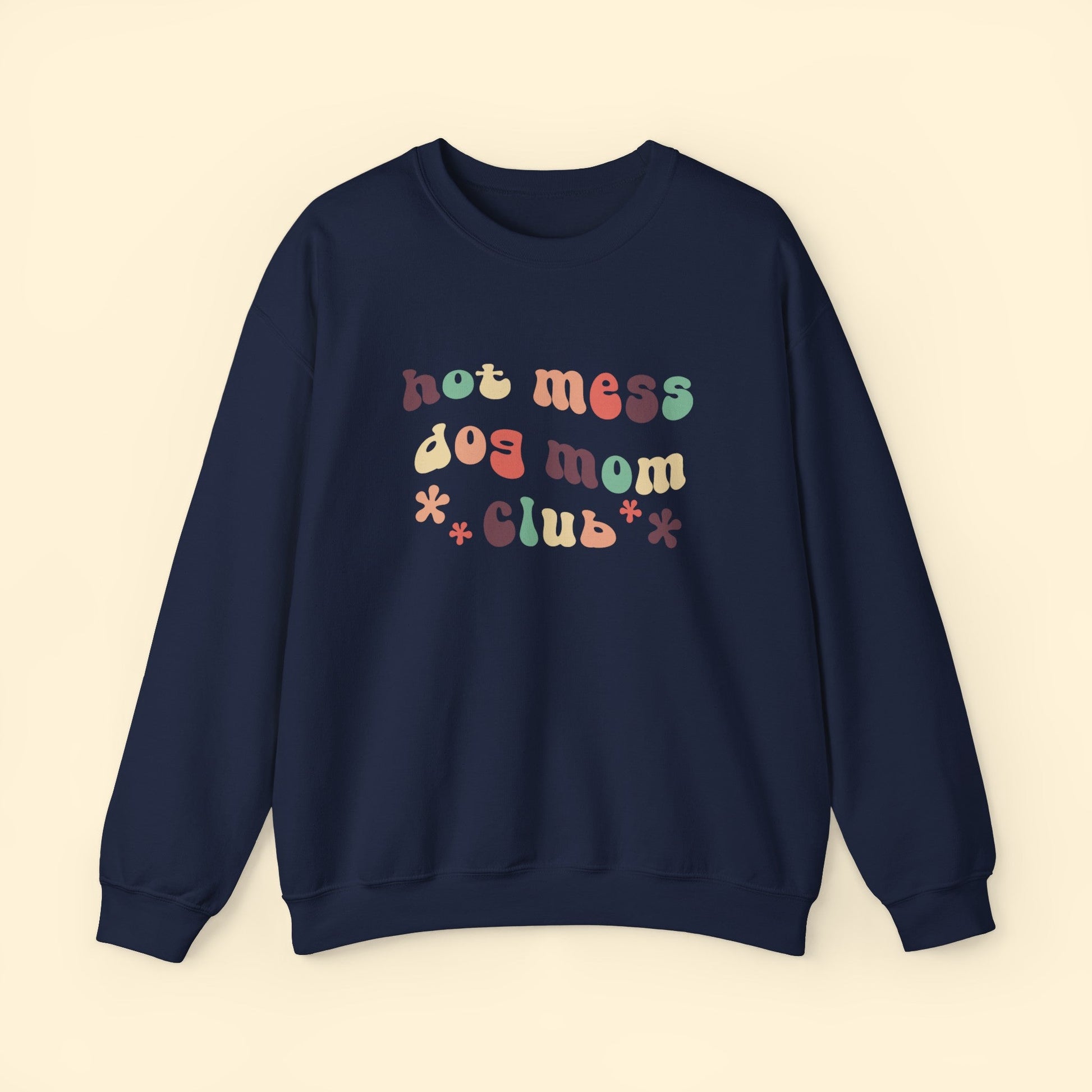 Hot Mess Dog Mom Club | Crewneck Sweatshirt - Detezi Designs - 25421326426894697315