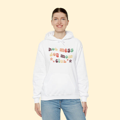 Hot Mess Dog Mom Club | Hooded Sweatshirt - Detezi Designs - 16911347115329375534