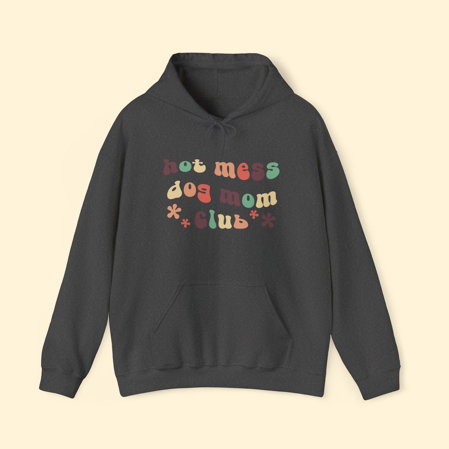 Hot Mess Dog Mom Club | Hooded Sweatshirt - Detezi Designs - 32868035335292404923