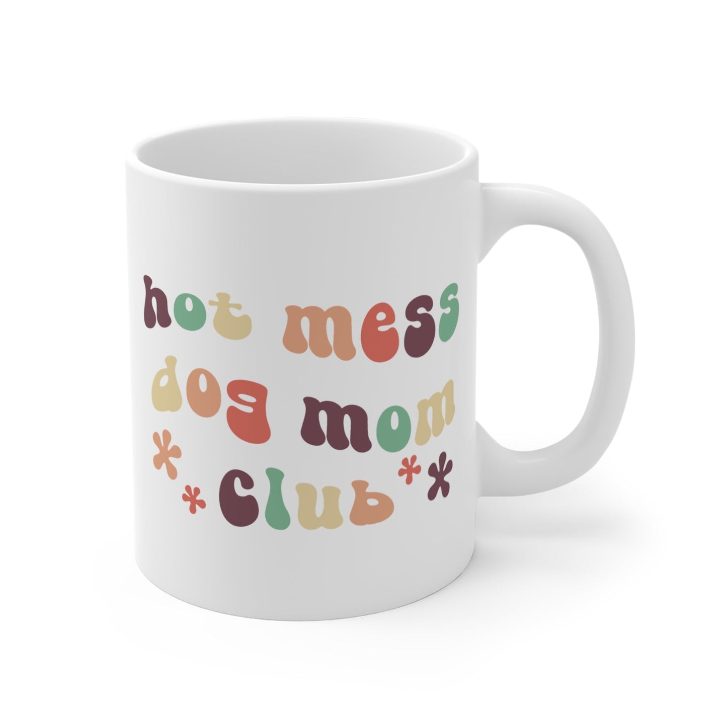 Hot Mess Dog Mom Club | Mug - Detezi Designs - 25804691974334647692