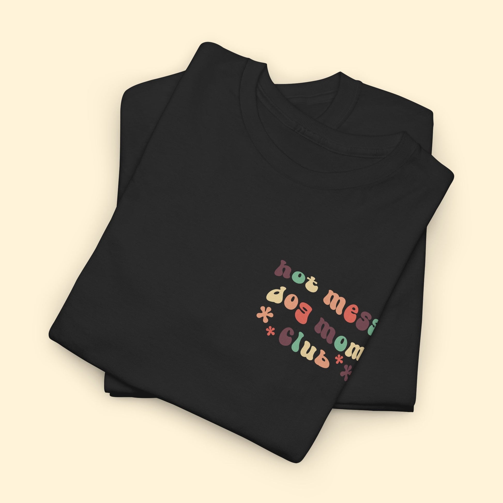 Hot Mess Dog Mom Club | Pocket Print | Unisex T - shirt - Detezi Designs - 21810016426042256385