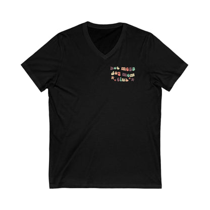 Hot Mess Dog Mom Club | Pocket Print | Unisex V - Neck Tee - Detezi Designs - 20541827569960533380