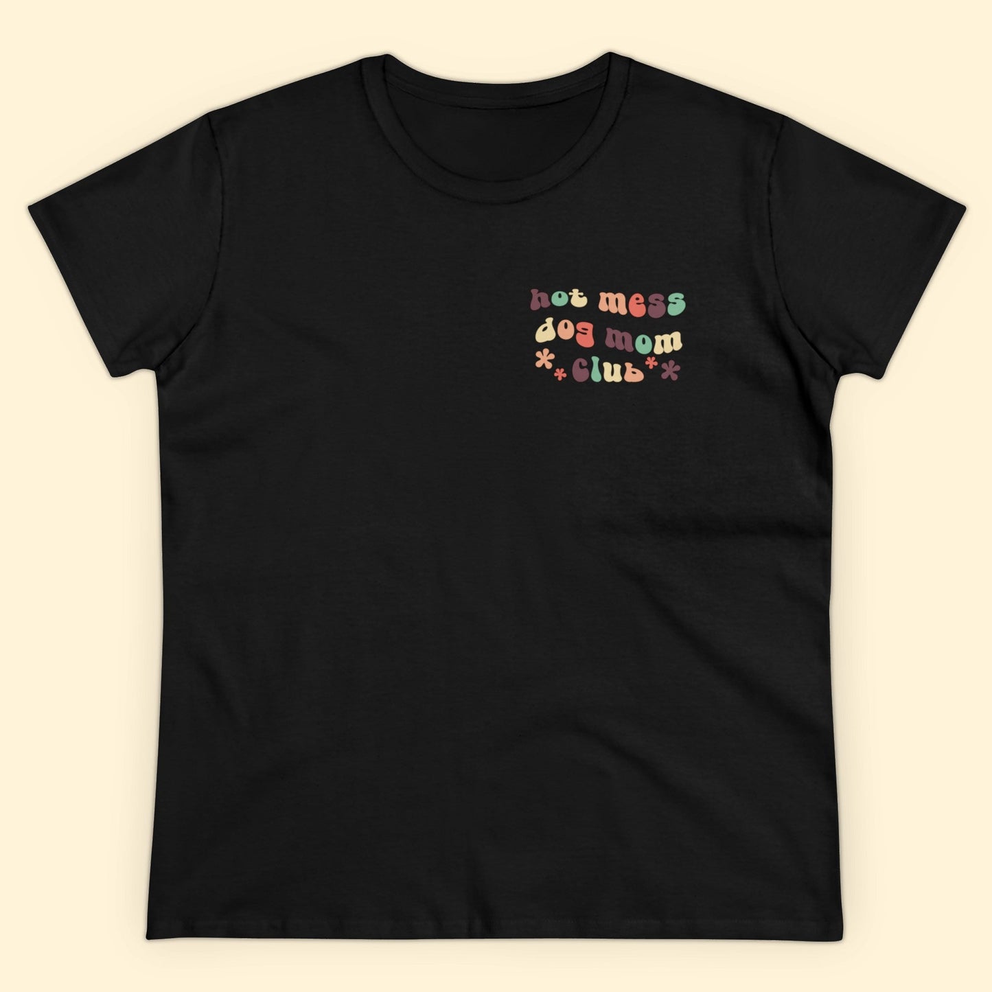 Hot Mess Dog Mom Club | Pocket Print | Women's Midweight Cotton Tee - Detezi Designs - 79676705803029436687