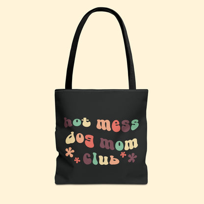 Hot Mess Dog Mom Club | Tote Bag - Detezi Designs - 24075990017293755896