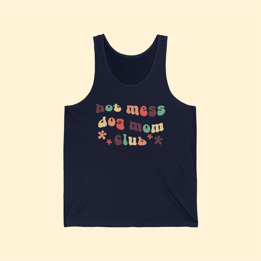 Hot Mess Dog Mom Club | Unisex Tank - Detezi Designs - 56124092984258778125