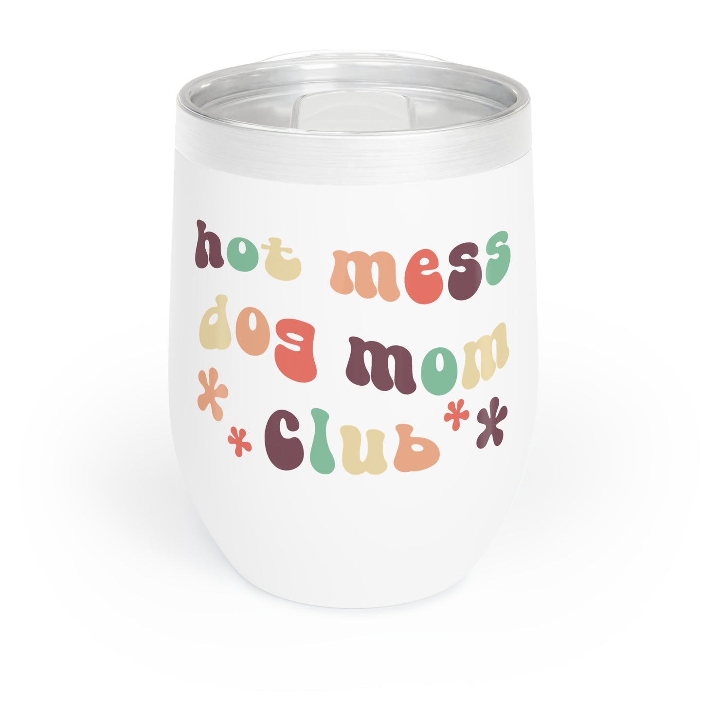 Hot Mess Dog Mom Club | Wine Tumbler - Detezi Designs - 12003842915196456974