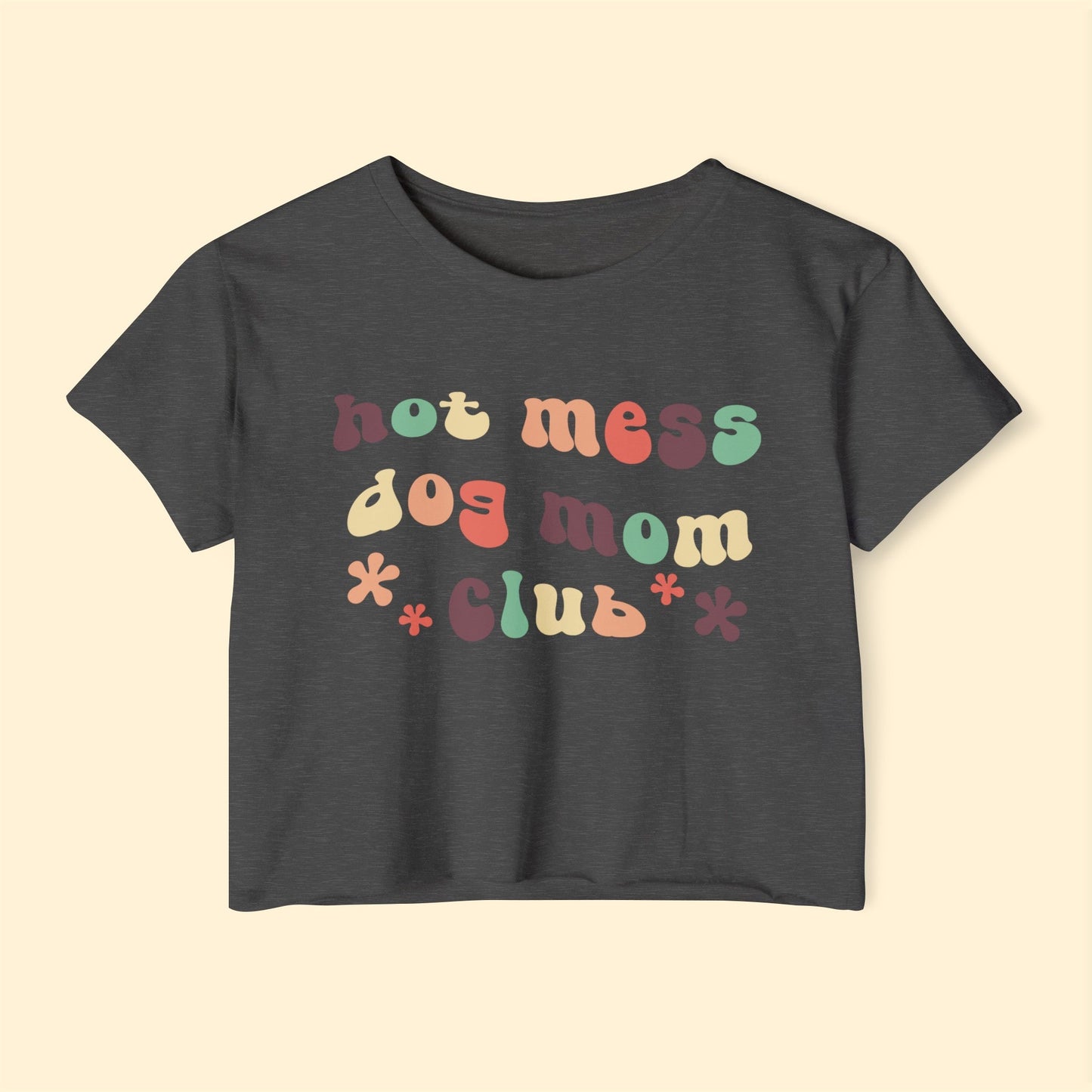 Hot Mess Dog Mom Club | Women's Festival Crop Top - Detezi Designs - 19621040700439618140