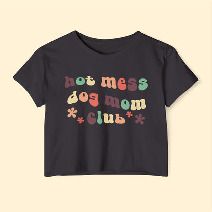 Hot Mess Dog Mom Club | Women's Festival Crop Top - Detezi Designs - 44020535878252330762