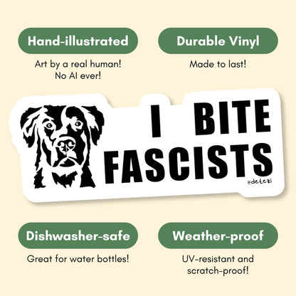 I Bite Fascists | Vinyl Sticker - Detezi Designs-