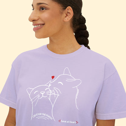 I Do It For The Pussy | FUNDRAISER for Feral At Heart | Comfort Colors Boxy Tee - Detezi Designs - 15486290341555998460