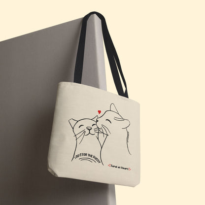 I Do It For The Pussy | FUNDRAISER for Feral At Heart | Tote Bag - Detezi Designs - 24832582181489429724
