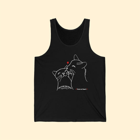 I Do It For The Pussy | FUNDRAISER for Feral at Heart | Unisex Jersey Tank - Detezi Designs - 20244068704753076525